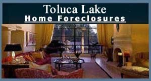Toluca Lake REOs, Bank Owned, Foreclosures Condos - Click Here